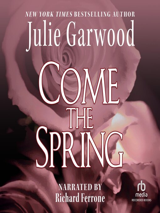 Title details for Come the Spring by Julie Garwood - Wait list